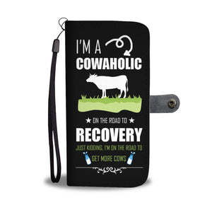 I'm a Cowaholic Wallet Phone Case