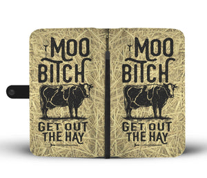 Moo Bitch Wallet Phone Case