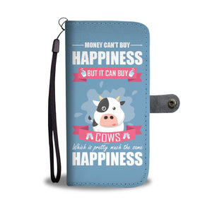 Money Can Buy Cows Phone Wallet Case