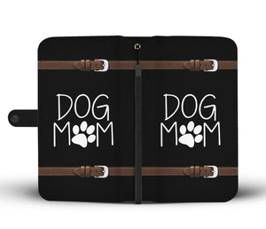 Dog Mom Phone Wallet Case